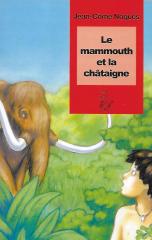 Le mammouth et la châtaigne